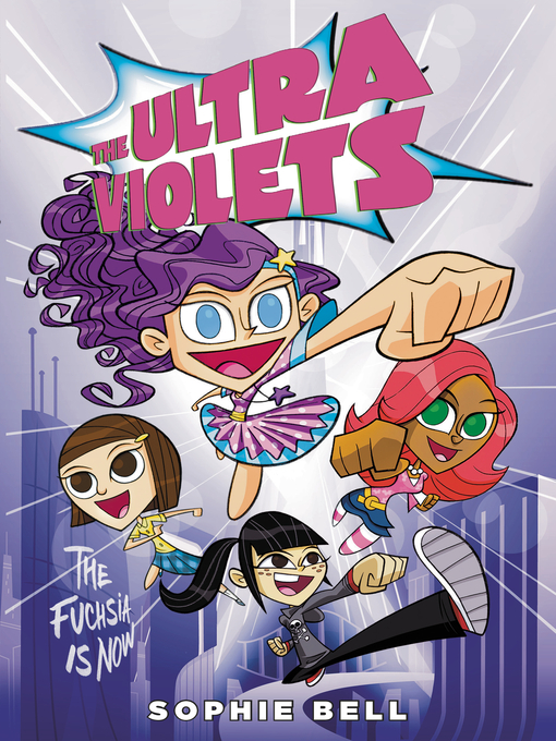 Title details for The Ultra Violets by Sophie Bell - Available